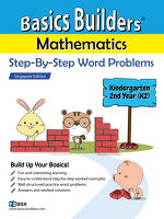 Basics Builders Mathematics Step-By-Step Word Problems For Kindergarten / Preschool Second Year (K2)  (Singapore Math) (Joseph D. Lee) International Edition